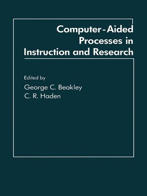 cover image of Computer-Aided Processes in Instruction and Research